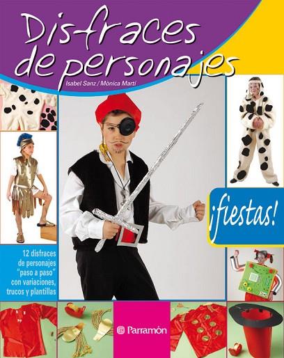 DISFRACES DE PERSONAJES FIESTAS | 9788434226500 | MARTI,MONICA SANZ,ISABEL