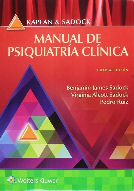 KAPLAN Y SADOCK. MANUAL DE PSIQUIATRÍA CLÍNICA | 9788417033057 | SADOCK, BENJAMIN/SADOCK, VIRGINIA A./RUIZ, PEDRO