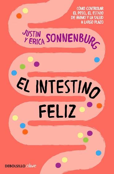 EL INTESTINO FELIZ | 9788466337823 | SONNENBURG, JUSTIN/SONNENBURG, ERICA