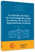 POSICION DEL FISCAL EN LA INVESTIGACION PENAL: LA REFORMA DE LA LEY DE ENJUICIAMIENTO CRIMINAL | 9788497674799 | GIMENO SENDRA,VICENTE BACIGALUPO ZAPATER,ENRIQUE