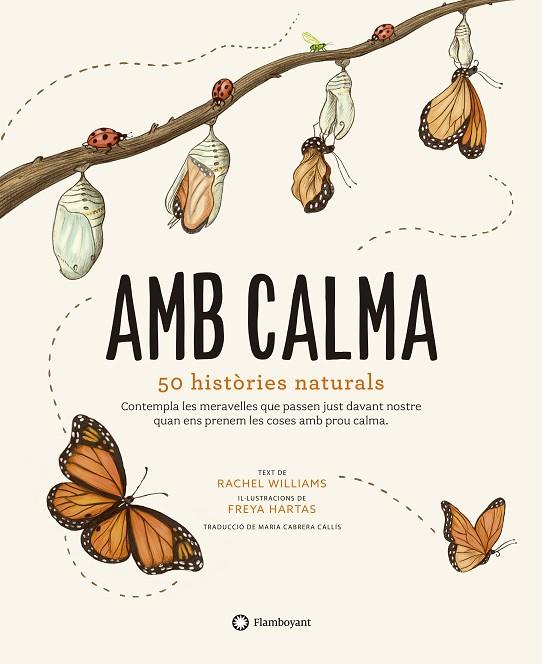 AMB CALMA. 50 HISTORIES NATURALS  | 9788417749583 | WILLIAMS, RACHEL