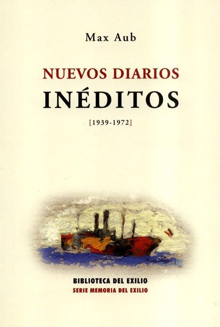 NUEVOS DIARIOS INEDITOS (1939-1972) | 9788484721000 | AUB,MAX