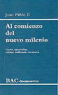 AL COMIENZO DEL NUEVO MILENIO. CARTA APOSTOLICA | 9788479145651 | JUAN PABLO II