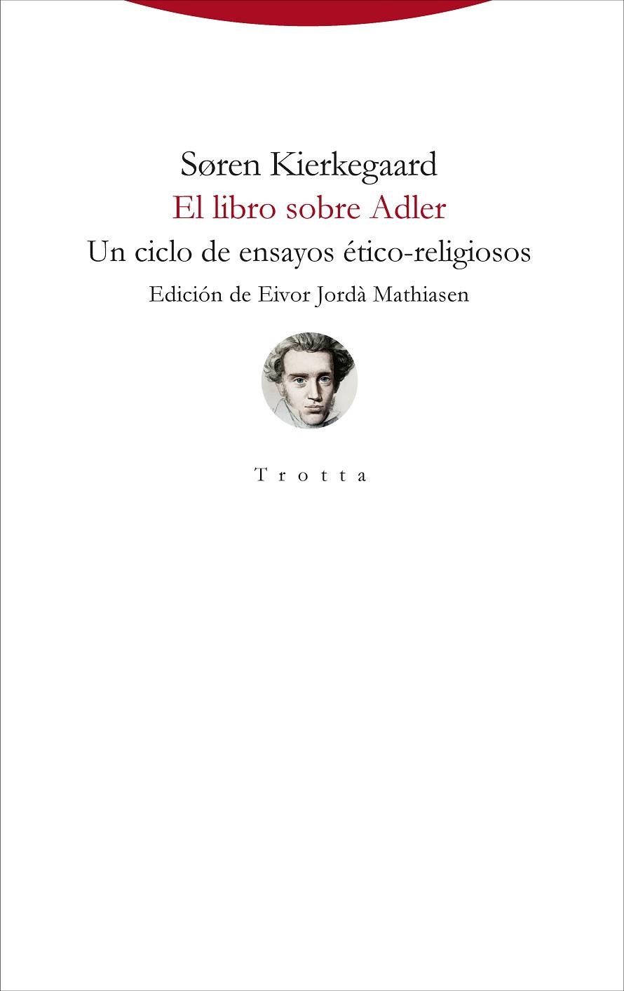 EL LIBRO SOBRE ADLER. UN CICLO DE ENSAYOS ETICO-RELIGIOSOS | 9788498799903 | KIERKEGAARD, SØREN