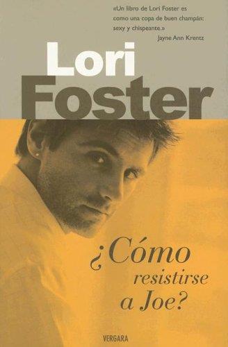 COMO RESISTIRSE A JOE? | 9788466620055 | FOSTER,LORI