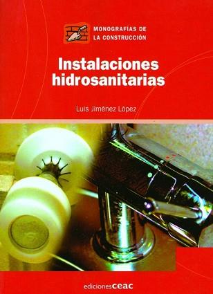 INSTALACIONES HIDROSANITARIAS | 9788432930584 | JIMENEZ LOPEZ,LUIS