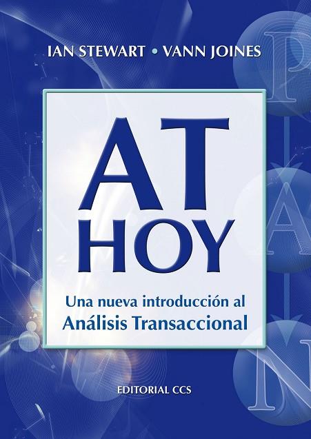 AT HOY. UNA NUEVA INTRODUCCION AL ANALISIS TRANSACCIONAL | 9788498420913 | STEWART,IAN JOINES,VANN