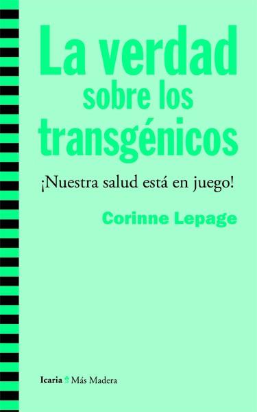 VERDAD SOBRE LOS TRANSGENICOS | 9788498885019 | LEPAGE,CORINNE