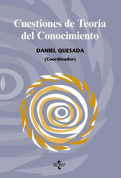 CUESTIONES DE TEORIA DEL CONOCIMIENTO | 9788430948819 | QUESADA,DANIEL