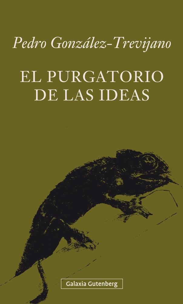 PURGATORIO DE LAS IDEAS | 9788416734139 | GONZALEZ-TREVIJANO,PEDRO