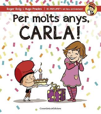 PER MOLTS ANYS CARLA | 9788490344446 | PRADES,HUGO ROIG,ROGER