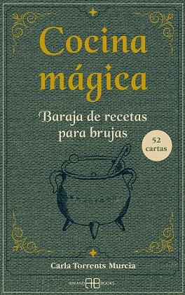 COCINA MÁGICA. BARAJA DE RECETAS PARA BRUJAS (52 CARTAS) | 9788419510259 | TORRENTS MURCIA, CARLA