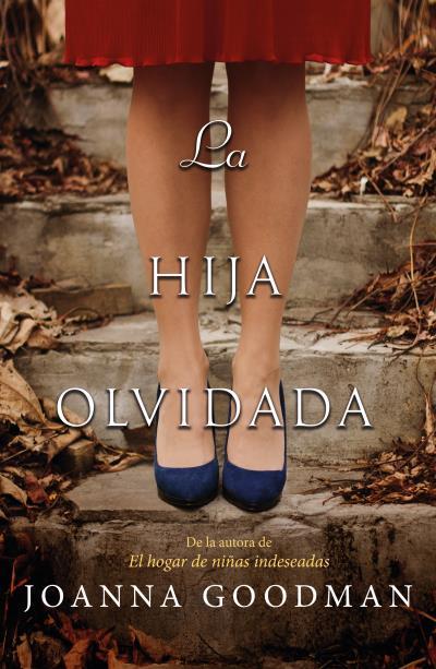 LA HIJA OLVIDADA | 9788416517381 | GOODMAN, JOANNA