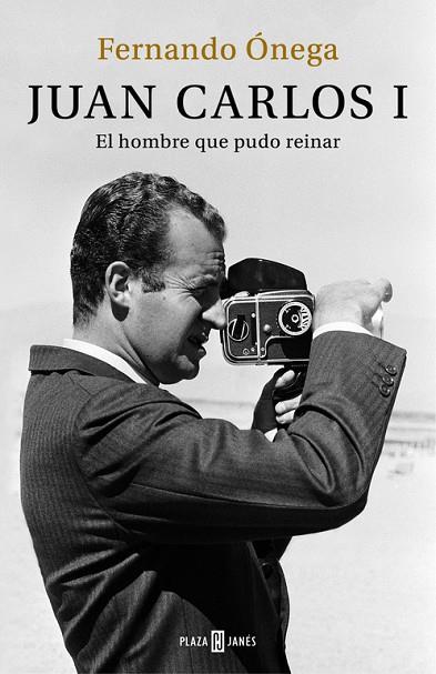 JUAN CARLOS I EL HOMBRE QUE PUDO REINAR | 9788401389498 | ONEGA,FERNANDO