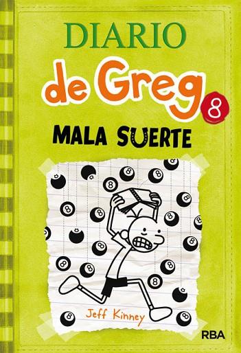 DIARIO DE GREG 8. MALA SUERTE | 9788427204638 | KINNEY,JEFF