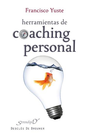 HERRAMIENTAS DE COACHING PERSONAL | 9788433024206 | YUSTE,FRANCISCO