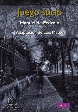 JUEGO SUCIO | 9788494858468 | DE PEDROLO, MANUEL