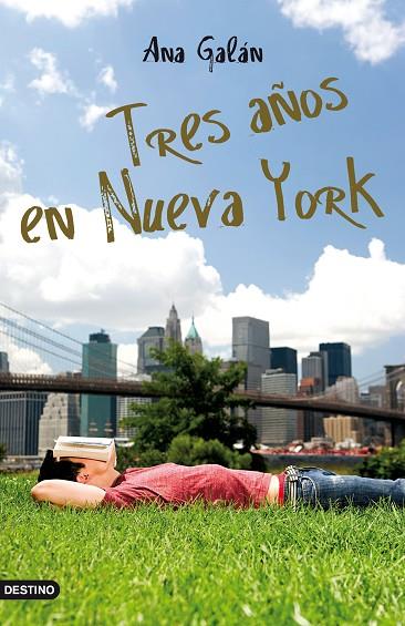 TRES AÑOS EN NUEVA YORK | 9788408099581 | GALAN,ANA