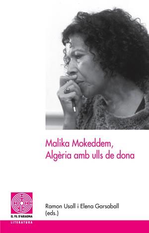 MALIKA MOKEDDEM,ALGERIA AMB ULLS DE DONA | 9788497797139 | USALL,RAMON GARSABALL,ELENA