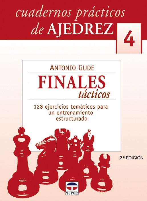 FINALES TACTICOS. 128 EJERCICIOS TEMATICOS PARA UN ENTRETENIMIENTO ESTRUCTURADO | 9788479026240 | GUDE,ANTONIO