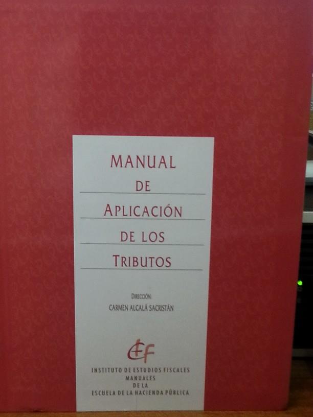 MANUAL DE APLICACION DE LOS TRIBUTOS | 9788480082570 | ALCALA SACRISTAN,CARMEN