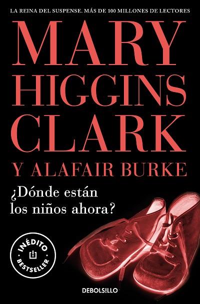 ¿DÓNDE ESTÁN LOS NIÑOS AHORA? | 9788466376778 | HIGGINS CLARK, MARY / BURKE,ALAFAIR