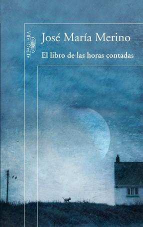 LIBRO DE LAS HORAS CONTADAS | 9788420407845 | MERINO,JOSE MARIA