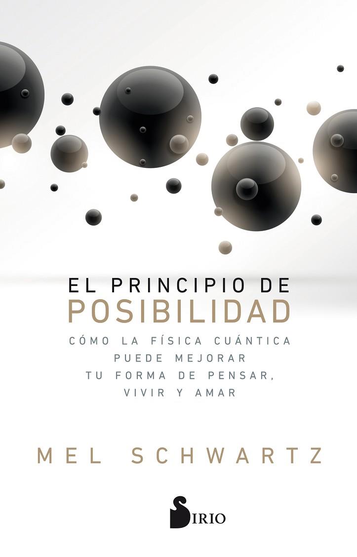 EL PRINCIPIO DE POSIBILIDAD | 9788417030827 | SCHWARTZ, MEL