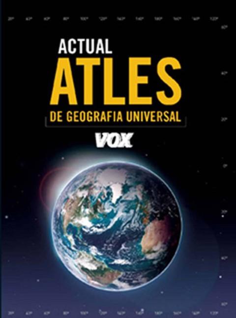 ATLES DE GEOGRAFIA UNIVERSAL VOX | 9788471537621