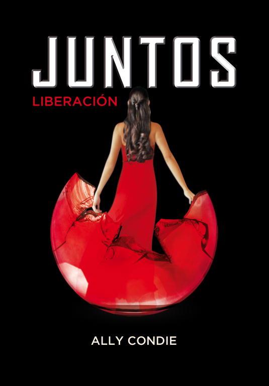 JUNTOS. LIBERACION | 9788484418948 | CONDIE,ALLY