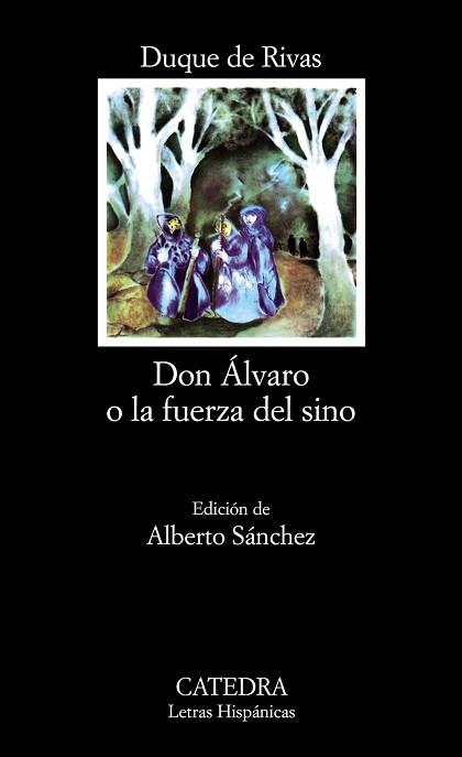 DON ALVARO O LA FUERZA DEL SINO | 9788437600574 | RIVAS,DUQUE DE