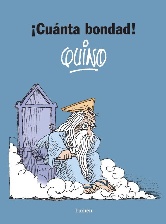 CUANTA BONDAD ! | 9788426445582 | QUINO