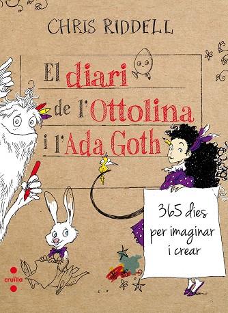 DIARI DE L,OTTOLINA I L,ADA GOTH. 365 DIES PER IMAGINAR I CREAR | 9788466141710 | RIDDELL,CHRIS