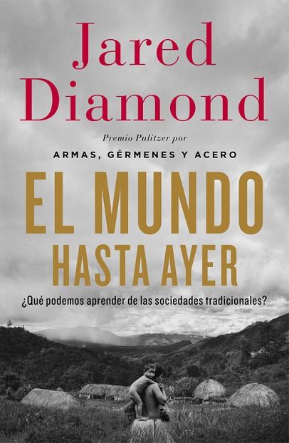 MUNDO HASTA AYER | 9788499923192 | DIAMOND,JARED