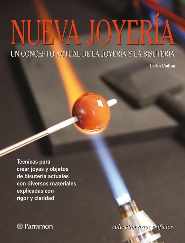 NUEVA JOYERIA UN CONCEPTO ACTUAL DE LA JOYERIA Y LA BISUTERIA | 9788434226654 | CODINA,CARLES