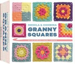 MEZCLA Y COMBINA GRANNY SQUARES. 50 FICHAS DISEÑOS PARA CREAR + MANUAL | 9788411540834 | MONTGOMERIE, CLAIRE