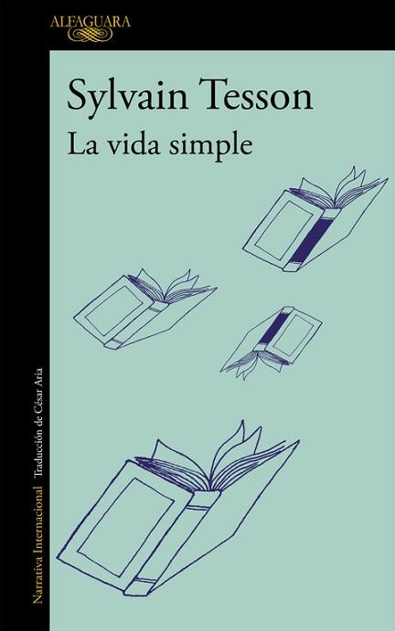 VIDA SIMPLE | 9788420412092 | TESSON,SYLVAIN