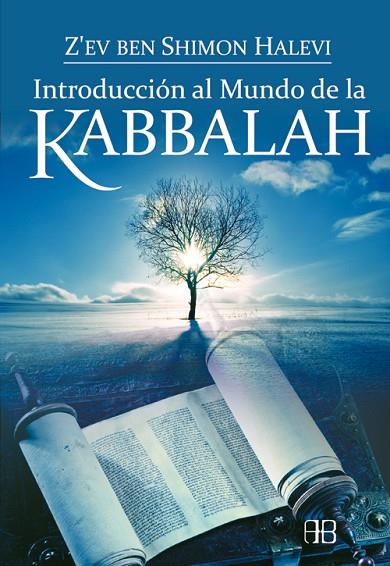 INTRODUCCION AL MUNDO DE LA KABBALAH | 9788496111820 | Z,EV BEN SHIMON HALEVI