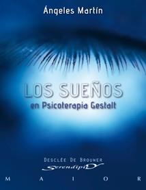 SUEÑOS EN PSICOTERAPIA GESTALT. TEORIA Y PRACTICA | 9788433023629 | MARTIN,ANGELES