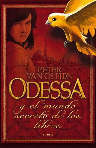 ODESSA Y EL MUNDO SECRETO DE LOS LIBROS | 9788498416022 | OLMEN,PETER VAN