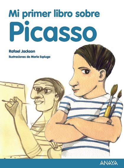 MI PRIMER LIBRO SOBRE PICASSO | 9788467861136 | JACKSON,RAFAEL