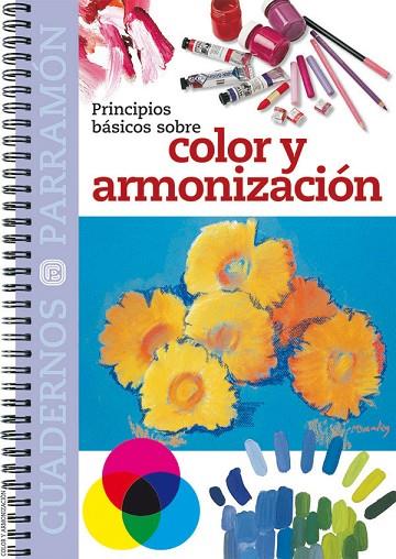 PRINCIPIOS BASICOS SOBRE COLOR Y ARMONIZACION | 9788434225442 | PARRAMON, EQUIPO