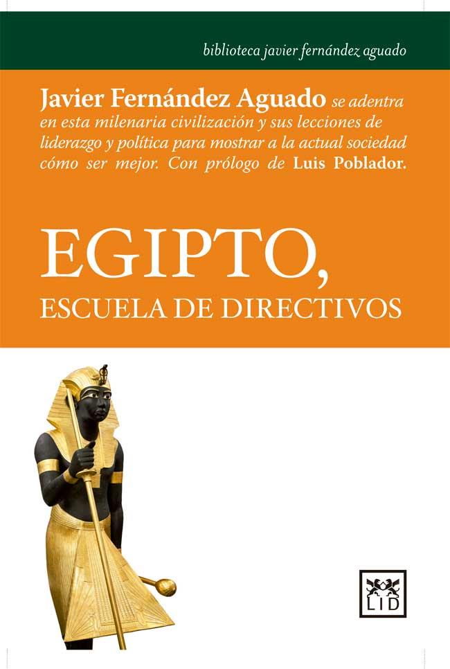 EGIPTO, ESCUELA DE DIRECTIVOS | 9788483568200 | FERNANDEZ AGUADO,JAVIER