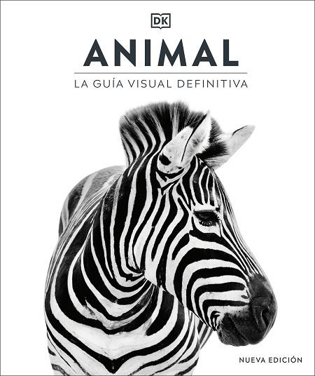 ANIMAL. LA GUÍA VISUAL DEFINITIVA | 9780241643013