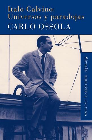 ITALO CALVINO UNIVERSOS Y PARADOJAS | 9788416396023 | OSSOLA,CARLO