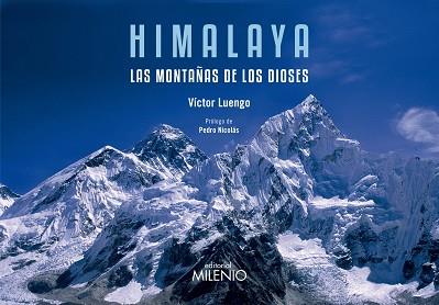 HIMALAYA ,LAS MONTAÑAS DE LOS DIOSES | 9788497436618 | LUENGO,VICTOR