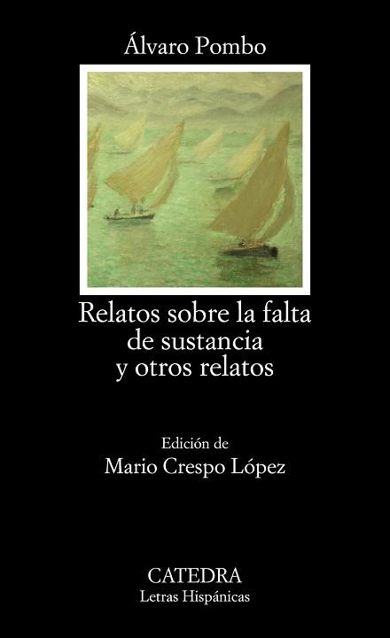 RELATOS SOBRE LA FALTA DE SUSTANCIA Y OTROS RELATOS | 9788437631431 | POMBO,ALVARO