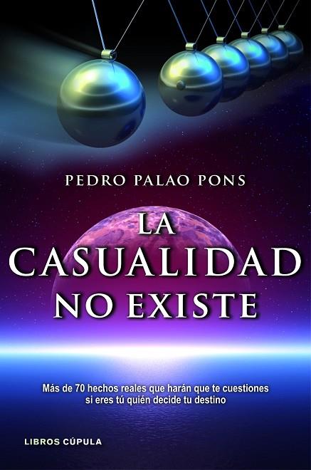 CASUALIDAD NO EXISTE | 9788448069056 | PALAO PONS,PEDRO