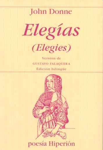 ELEGIAS (ELEGIES) | 9788475178677 | DONNE,JOHN