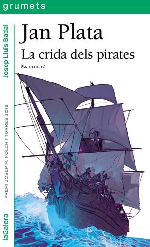 JAN PLATA. LA CRIDA DELS PIRATES | 9788424652227 | BADAL,JOSEP LL.